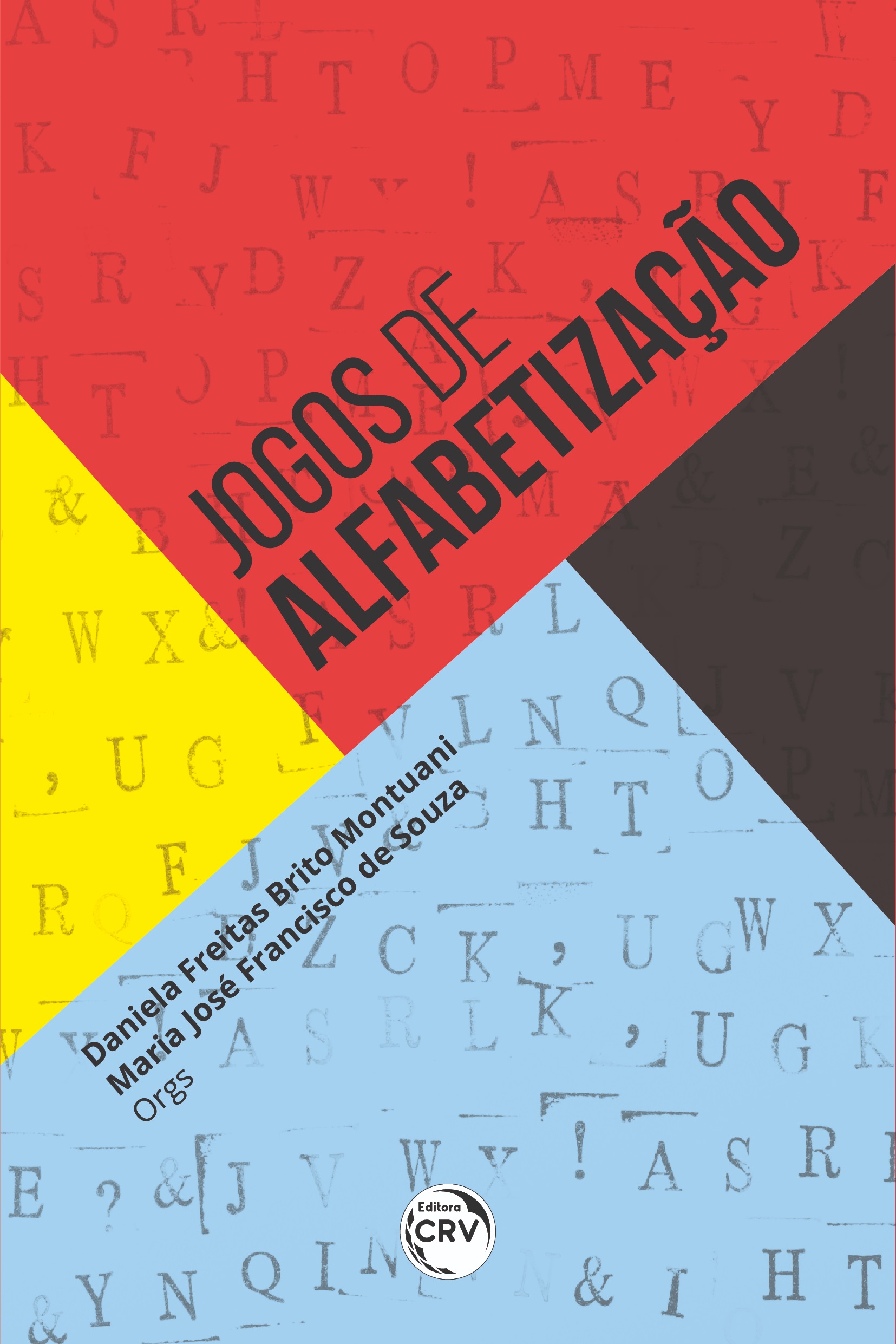 Papa Letras: Um Jogo de Auxílio à Alfabetização Infantil - UFMG